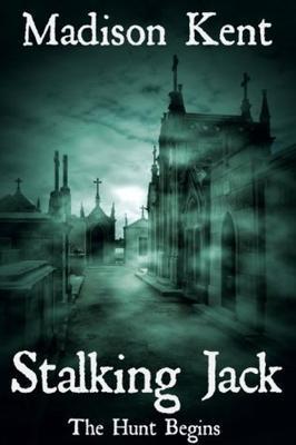 Stalking Jack: The Hunt Begins…