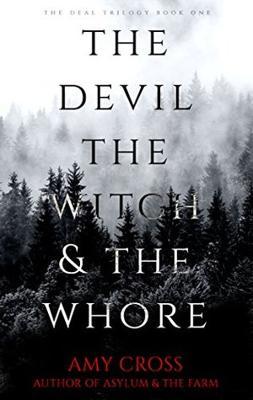 The Devil, the Witch and the Whore