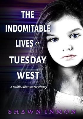 The Indomitable Lives of Tuesday West
