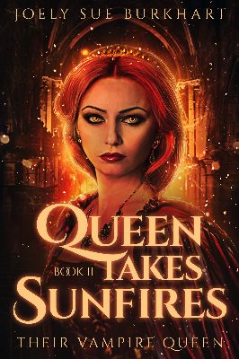 Queen Takes Sunfires: Book 2