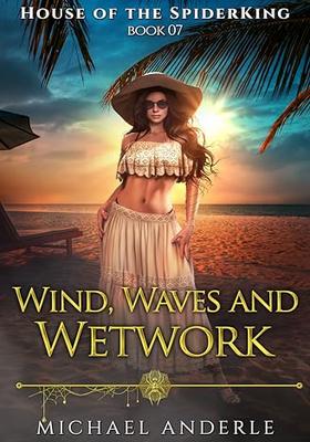 Wind, Waves, and Wetwork
