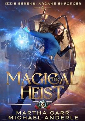 The Magical Heist