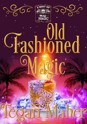 Old Fashioned Magic