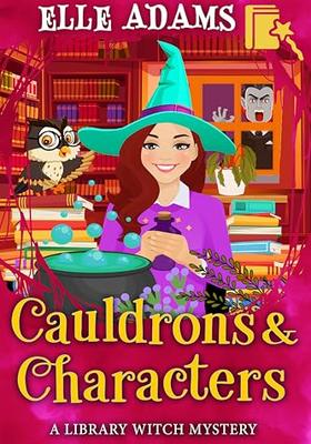 Cauldrons & Characters