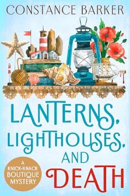 Lanterns, Lighthouses and Death