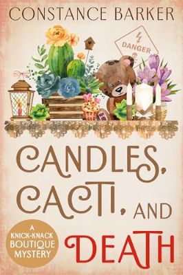 Candles, Cacti, and Death