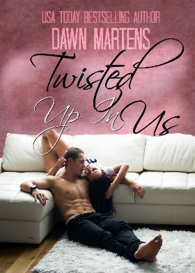 Twisted Up in Us