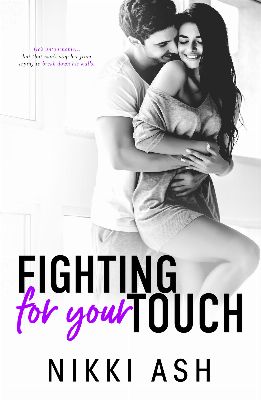 Fighting for Your Touch