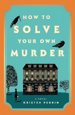 How To Solve Your Own Murder