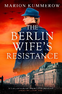 The Berlin Wife's Resistance