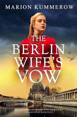 The Berlin Wife's Vow