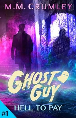 Ghost Guy: Hell to Pay