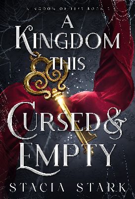 A Kingdom This Cursed & Empty