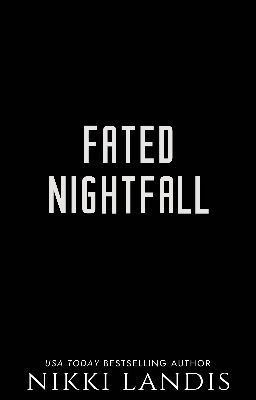Fated Nightfall