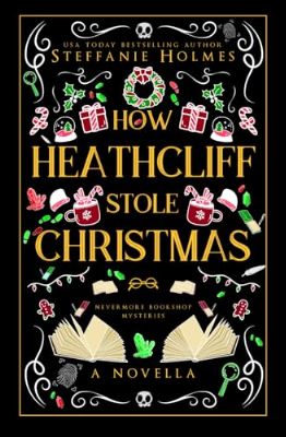 How Heathcliff Stole Christmas