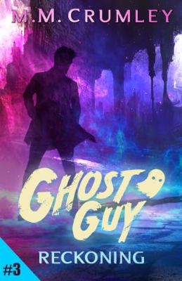 Ghost Guy: Reckoning