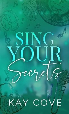 Sing Your Secrets