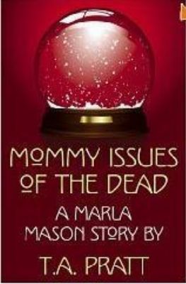 Mommy Issues of the Dead