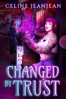 Changed by Trust
